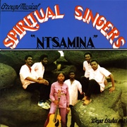 Spiritual Singers - Ntsamina