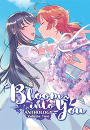 Bloom Into You Anthology Volume Two (Nio Nakatani)