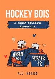 Hockey Bois (A.L. Heard)