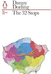 The 32 Stops: The Central Line (Danny Dorling)