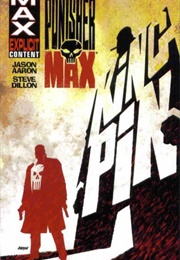 Punisher MAX, Vol. 1: Kingpin (Jason Aaron, Steve Dillon)