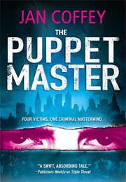 The Puppet Master (Jan Coffey)