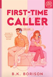 First-Time Caller (B.K. Borison)