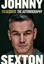 Obsessed: The Autobiography (Johnny Sexton)