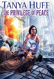 The Privilege of Peace (Tanya Huff)