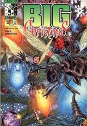 Ant-Man&#39;s Big Christmas #1 (Bob Gale)