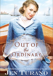 Out of the Ordinary (Jen Turano)