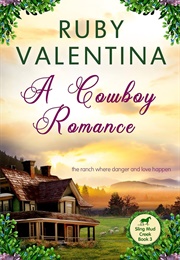 A Cowboy Romance (Ruby Valentina)