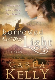 Borrowed Light (Carla Kelly)