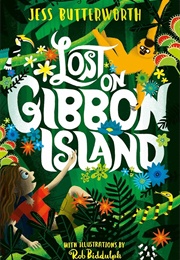 Lost on Gibbon Island (Jess Butterworth)