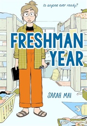 Freshman Year (Sarah Mai)