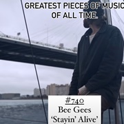 #740 Stayin Alive by the Bee Gees