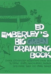 Ed Emberley&#39;s Big Green Drawing Book (Ed Emberley)