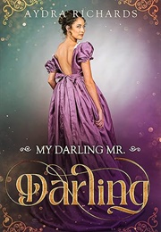 My Darling Mr Darling (Aydra Richards)