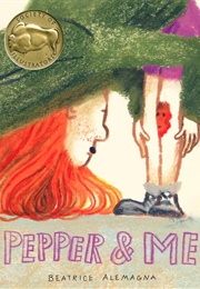 Pepper &amp; Me (Beatrice Alemagna)