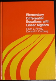 Elementary Differential Equations With Linear Algebra (Ross Finney and Donald Ostberg)