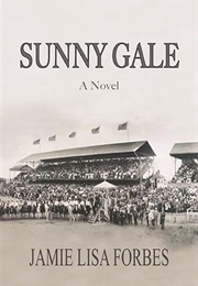 Sunny Gale (Jamie Lisa Forbes)