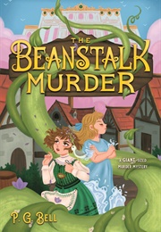 The Beanstalk Murder (P.G. Bell)