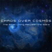 The Silver Lining Between the Stars - Chaos Over Cosmos