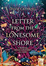 A Letter From the Lonesome Shore (Sylvie Cathrall)