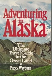 Adventuring in Alaska (Wayburn)