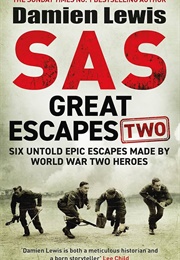 SAS Great Escapes Two (Damien Lewis)