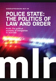 Police State: The Politics of Law and Order (Tom Bramble, Jordan Humphreys and Others)