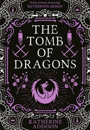 The Tomb of Dragons (Katherine Addison)