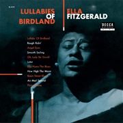 Lullabies of Birdland - Ella Fitzgerald