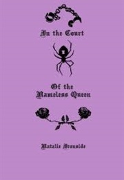 In the Court of the Nameless Queen (Natalie Ironside)