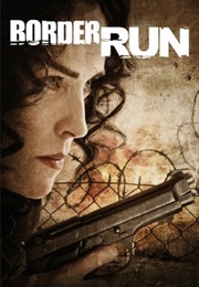 Border Run (2012)