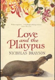 Love and the Platypus (Nicholas Drayson)