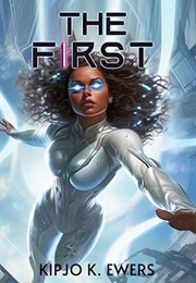 The First (Kipjo K Ewers)