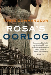 Rosa&#39;s Oorlog (Tanya Commendeur)