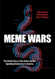 Meme Wars (Joan Donovan)