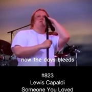 #610 Someone You Loved by Lewis Capaldi