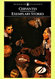 Exemplary Stories (Miguel De Cervantes)