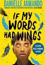 If My Words Had Wings (Danielle Jawando)