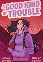 A Good Kind of Trouble (Brooke Blurton &amp; Melanie Saward)