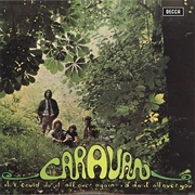 Caravan - If I Could Do It All Over Again, I&#39;d Do It All Over You