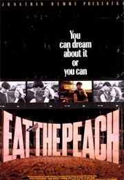 Eat the Peach (1986)