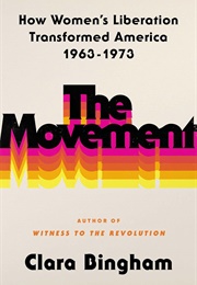 The Movement (Clara Bingham)