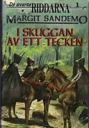 I Skuggan Av Ett Tecken (Margit Sandemo)