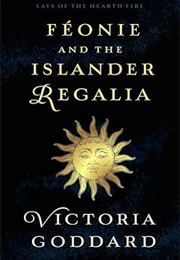 Feonie and the Islander Regalia (Victoria Goddard)