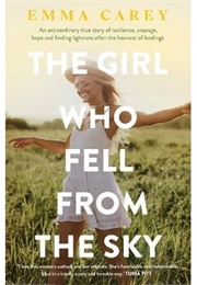 The Girl Who Fell From the Sky (Emma Carey)