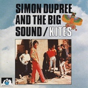 Kites ..Simon Dupree and the Big Sound