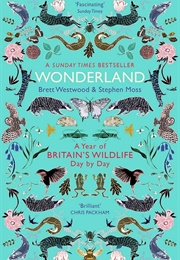 Wonderland (Brett Westwood and Stephen Moss)