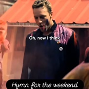 #409 Hymn for the Weekend by Coldplay Featuring Beyonce