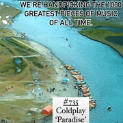 #735 Paradise by Coldplay