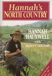 Hannah&#39;s North Country (Hauxwell, Hannah)